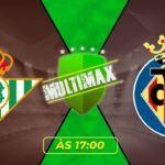 Assistir Betis x Villarreal Futemax AO VIVO Online HD 17/01/2026 no celular e PC